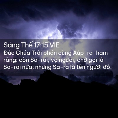 Picture 02 - Sáng Thế 17:15 VIE - Đức Chúa Trời phán cùng Aùp-ra-ham - Bible Verse Picture