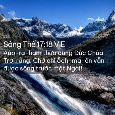 Picture 02 - Sáng Thế 17:18 VIE - Aùp-ra-ham thưa cùng Đức Chúa Trời - Bible Verse Picture