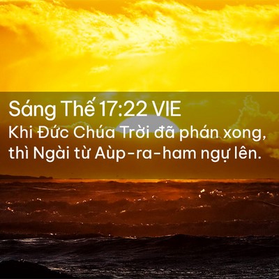 Picture 02 - Sáng Thế 17:22 VIE - Khi Đức Chúa Trời đã phán xong, thì - Bible Verse Picture