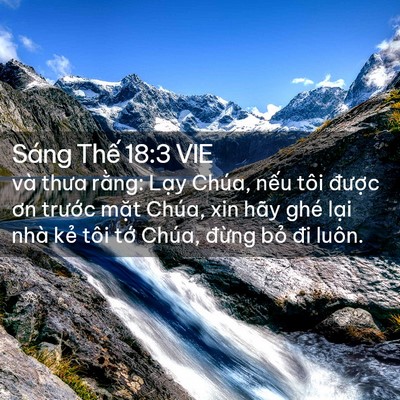 Picture 02 - Sáng Thế 18:3 VIE - và thưa rằng: Lạy Chúa, nếu tôi - Bible Verse Picture