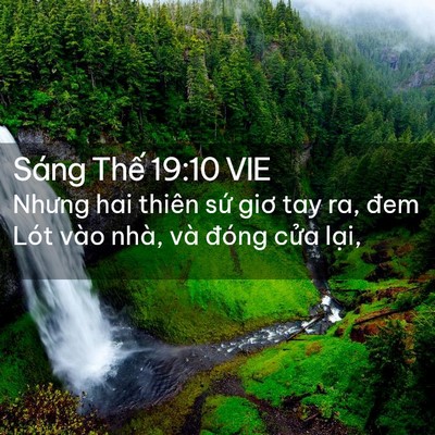 Picture 02 - Sáng Thế 19:10 VIE - Nhưng hai thiên sứ giơ tay ra, đem Lót - Bible Verse Picture