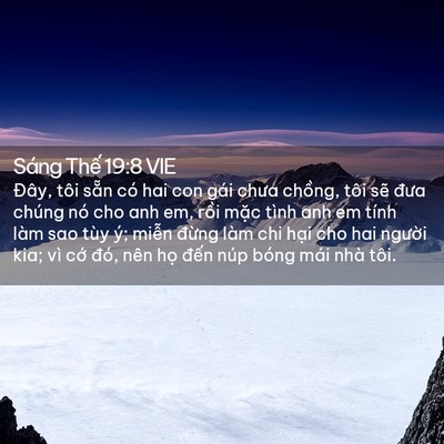 Picture 02 - Sáng Thế 19:8 VIE - Đây, tôi sẵn có hai con gái chưa chồng, - Bible Verse Picture