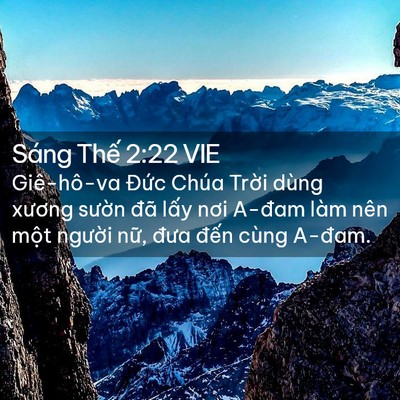 Picture 02 - Sáng Thế 2:22 VIE - Giê-hô-va Đức Chúa Trời dùng xương - Bible Verse Picture