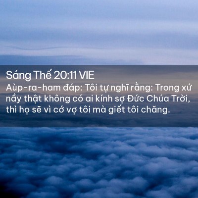 Picture 02 - Sáng Thế 20:11 VIE - Aùp-ra-ham đáp: Tôi tự nghĩ rằng: Trong - Bible Verse Picture