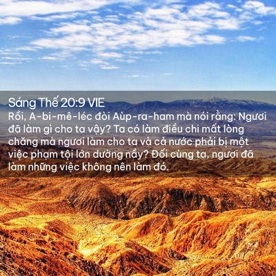 Picture 02 - Sáng Thế 20:9 VIE - Rồi, A-bi-mê-léc đòi Aùp-ra-ham mà nói - Bible Verse Picture