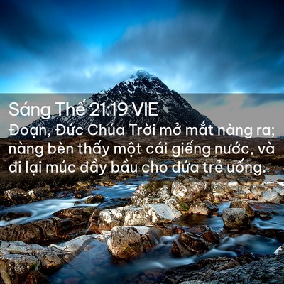 Picture 02 - Sáng Thế 21:19 VIE - Đoạn, Đức Chúa Trời mở mắt nàng ra; - Bible Verse Picture