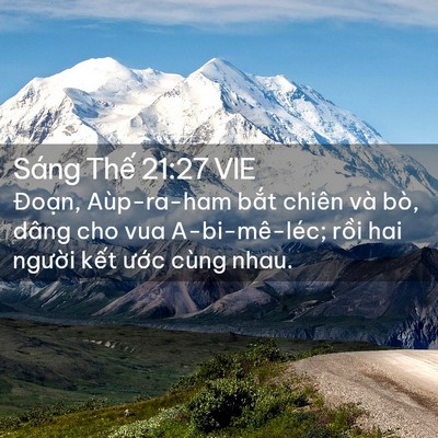 Picture 02 - Sáng Thế 21:27 VIE - Đoạn, Aùp-ra-ham bắt chiên và bò, dâng - Bible Verse Picture