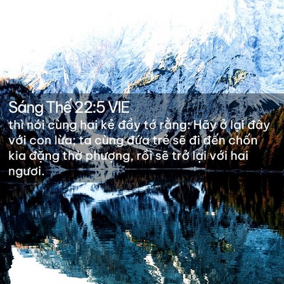 Picture 02 - Sáng Thế 22:5 VIE - thì nói cùng hai kẻ đầy tớ rằng: Hãy - Bible Verse Picture