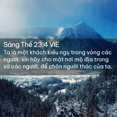 Picture 02 - Sáng Thế 23:4 VIE - Ta là một khách kiều ngụ trong vòng các - Bible Verse Picture