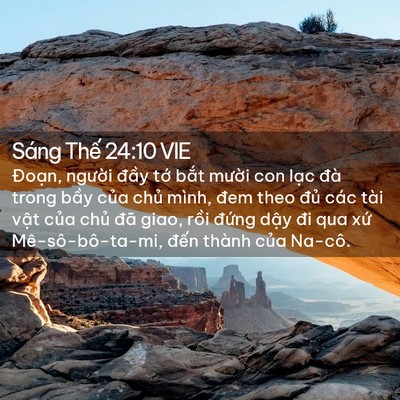 Picture 02 - Sáng Thế 24:10 VIE - Đoạn, người đầy tớ bắt mười con - Bible Verse Picture