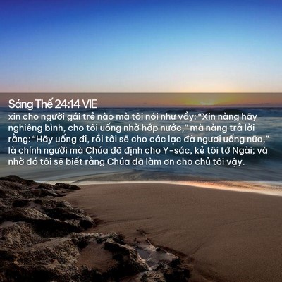 Picture 02 - Sáng Thế 24:14 VIE - xin cho người gái trẻ nào mà tôi nói - Bible Verse Picture