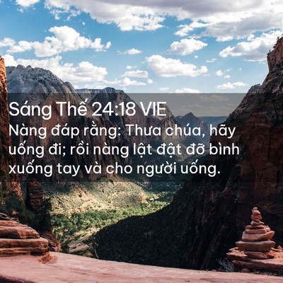 Picture 02 - Sáng Thế 24:18 VIE - Nàng đáp rằng: Thưa chúa, hãy uống đi; - Bible Verse Picture