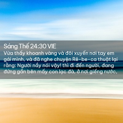 Picture 02 - Sáng Thế 24:30 VIE - Vừa thấy khoanh vàng và đôi xuyến nơi - Bible Verse Picture