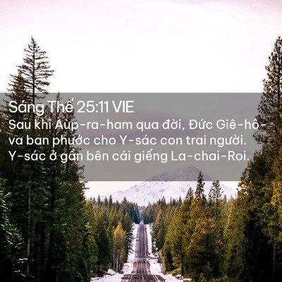 Picture 02 - Sáng Thế 25:11 VIE - Sau khi Aùp-ra-ham qua đời, Đức - Bible Verse Picture