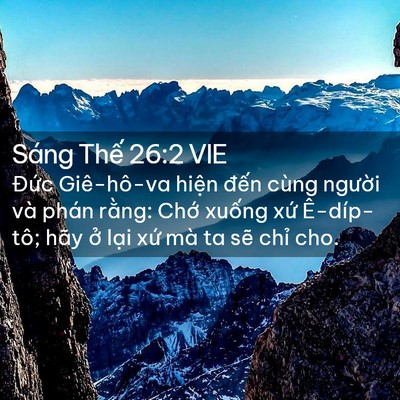 Picture 02 - Sáng Thế 26:2 VIE - Đức Giê-hô-va hiện đến cùng người - Bible Verse Picture