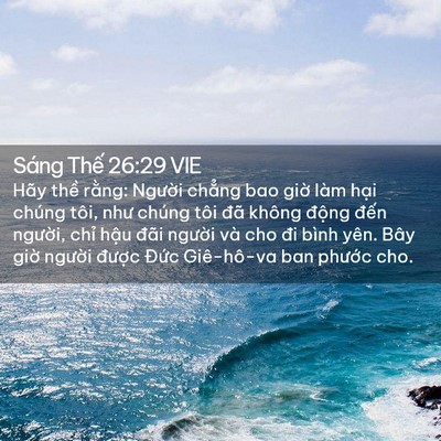 Picture 02 - Sáng Thế 26:29 VIE - Hãy thề rằng: Người chẳng bao giờ - Bible Verse Picture