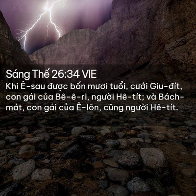Picture 02 - Sáng Thế 26:34 VIE - Khi Ê-sau được bốn mươi tuổi, cưới - Bible Verse Picture