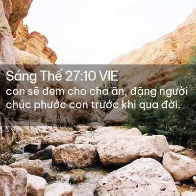 Picture 02 - Sáng Thế 27:10 VIE - con sẽ đem cho cha ăn, đặng người chúc - Bible Verse Picture