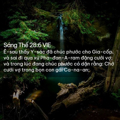 Picture 02 - Sáng Thế 28:6 VIE - Ê-sau thấy Y-sác đã chúc phước cho - Bible Verse Picture