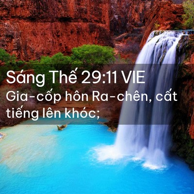 Picture 02 - Sáng Thế 29:11 VIE - Gia-cốp hôn Ra-chên, cất tiếng lên - Bible Verse Picture