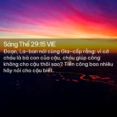 Picture 02 - Sáng Thế 29:15 VIE - Đoạn, La-ban nói cùng Gia-cốp rằng: vì - Bible Verse Picture