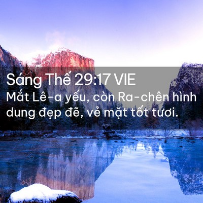 Picture 02 - Sáng Thế 29:17 VIE - Mắt Lê-a yếu, còn Ra-chên hình dung - Bible Verse Picture