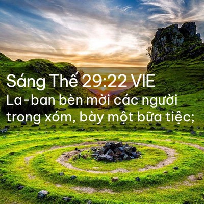 Picture 02 - Sáng Thế 29:22 VIE - La-ban bèn mời các người trong xóm, bày - Bible Verse Picture