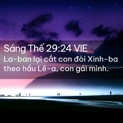 Picture 02 - Sáng Thế 29:24 VIE - La-ban lại cắt con đòi Xinh-ba theo hầu - Bible Verse Picture