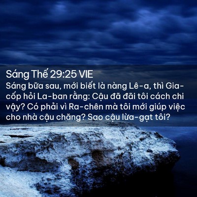 Picture 02 - Sáng Thế 29:25 VIE - Sáng bữa sau, mới biết là nàng Lê-a, - Bible Verse Picture