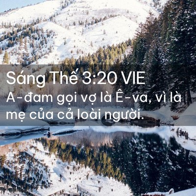 Picture 02 - Sáng Thế 3:20 VIE - A-đam gọi vợ là Ê-va, vì là mẹ của - Bible Verse Picture
