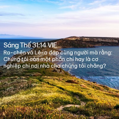 Picture 02 - Sáng Thế 31:14 VIE - Ra-chên và Lê-a đáp cùng người mà - Bible Verse Picture