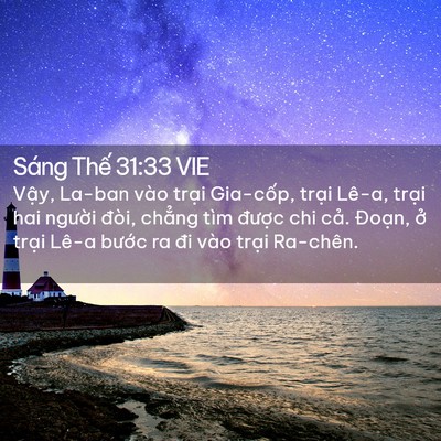Picture 02 - Sáng Thế 31:33 VIE - Vậy, La-ban vào trại Gia-cốp, trại - Bible Verse Picture