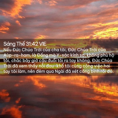 Picture 02 - Sáng Thế 31:42 VIE - Nếu Đức Chúa Trời của cha tôi, Đức - Bible Verse Picture