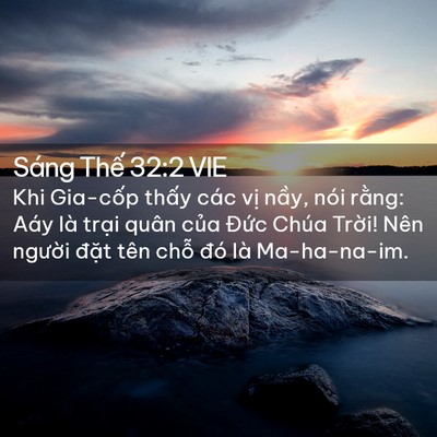 Picture 02 - Sáng Thế 32:2 VIE - Khi Gia-cốp thấy các vị nầy, nói - Bible Verse Picture