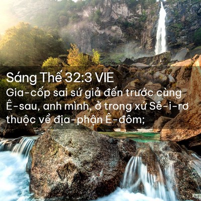 Picture 02 - Sáng Thế 32:3 VIE - Gia-cốp sai sứ giả đến trước cùng - Bible Verse Picture