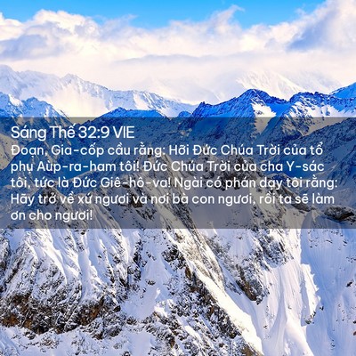 Picture 02 - Sáng Thế 32:9 VIE - Đoạn, Gia-cốp cầu rằng: Hỡi Đức - Bible Verse Picture