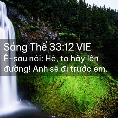 Picture 02 - Sáng Thế 33:12 VIE - Ê-sau nói: Hè, ta hãy lên đường! Anh - Bible Verse Picture