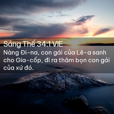 Picture 02 - Sáng Thế 34:1 VIE - Nàng Đi-na, con gái của Lê-a sanh cho - Bible Verse Picture