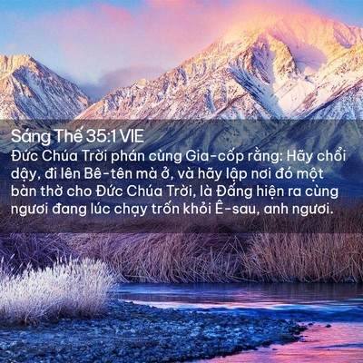 Picture 02 - Sáng Thế 35:1 VIE - Đức Chúa Trời phán cùng Gia-cốp rằng: - Bible Verse Picture