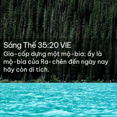 Picture 02 - Sáng Thế 35:20 VIE - Gia-cốp dựng một mộ-bia; ấy là - Bible Verse Picture