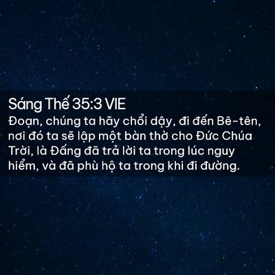 Picture 02 - Sáng Thế 35:3 VIE - Đoạn, chúng ta hãy chổi dậy, đi đến - Bible Verse Picture