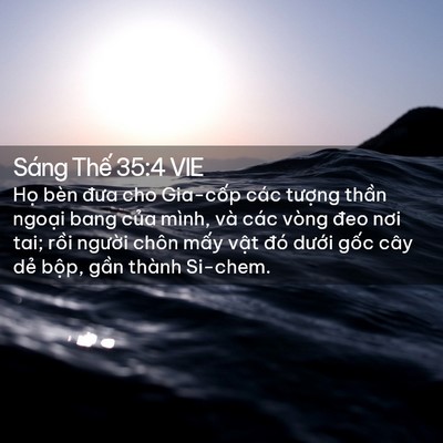 Picture 02 - Sáng Thế 35:4 VIE - Họ bèn đưa cho Gia-cốp các tượng - Bible Verse Picture