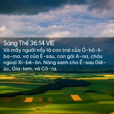 Picture 02 - Sáng Thế 36:14 VIE - Và mấy người nầy là con trai của - Bible Verse Picture
