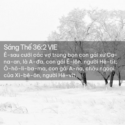 Picture 02 - Sáng Thế 36:2 VIE - Ê-sau cưới các vợ trong bọn con gái - Bible Verse Picture