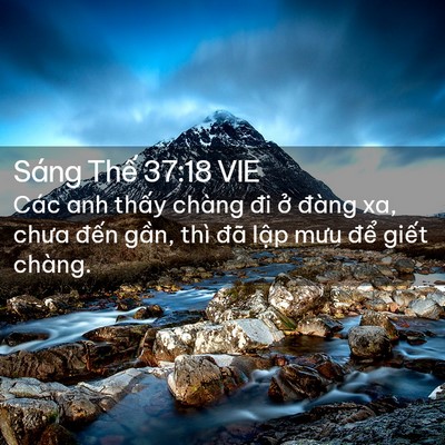 Picture 02 - Sáng Thế 37:18 VIE - Các anh thấy chàng đi ở đàng xa, chưa - Bible Verse Picture
