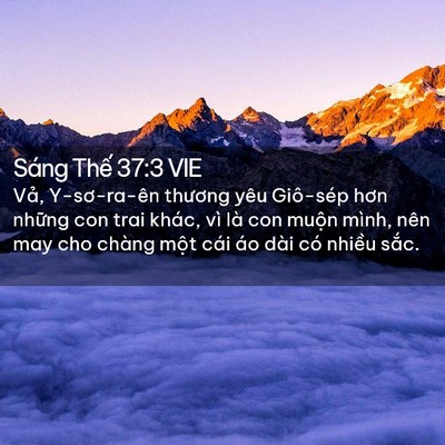Picture 02 - Sáng Thế 37:3 VIE - Vả, Y-sơ-ra-ên thương yêu Giô-sép hơn - Bible Verse Picture