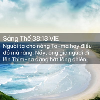 Picture 02 - Sáng Thế 38:13 VIE - Người ta cho nàng Ta-ma hay điều đó mà - Bible Verse Picture