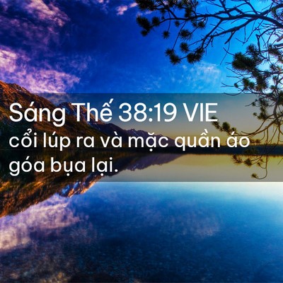 Picture 02 - Sáng Thế 38:19 VIE - cổi lúp ra và mặc quần áo góa bụa - Bible Verse Picture