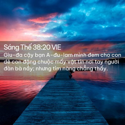 Picture 02 - Sáng Thế 38:20 VIE - Giu-đa cậy bạn A-đu-lam mình đem cho con - Bible Verse Picture