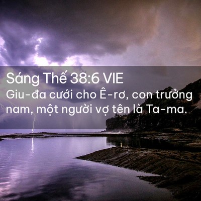 Picture 02 - Sáng Thế 38:6 VIE - Giu-đa cưới cho Ê-rơ, con trưởng nam, - Bible Verse Picture